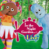 In the Night Garden Live! (2009/10/11)