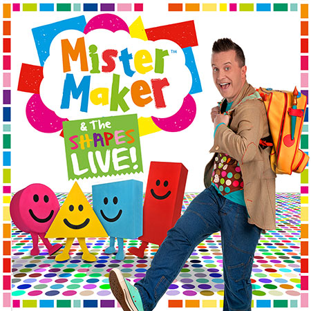 Mister Maker & The Shapes LIVE! (2017)